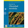 Editorial Médica Panamericana S.A. Manual De Obesidad Mórbida