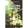 Ediciones Gersea La última Abadesa