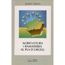 Pags Editors, S.L. Agricultura I Ramaderia Al Pla D'urgell