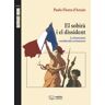 Pags Editors, S.L. El Sobir I El Dissident: La Democrcia Considerada Seriosament