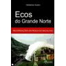 Ancora Ecos Do Grande Norte