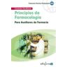 Editorial MAD Principios De Farmacología Para Los Auxiliares De Farmacia