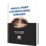 Amolca Single-port Laparoscopic Surgery