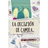 Montena La Decisión De Camila