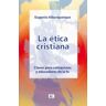 Editorial CCS La ética Cristiana