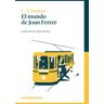Entre Ambos El Mundo De Joan Ferrer