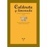 Ediciones Trea, S.L. Caldereta Y Limonada