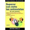 Gestión 2000 Superar Con éxito Las Entrevistas