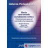Nau Llibres (Edicions Culturals Valencianes, S.A.) Hacia Una Escuela Socialmente-crítica