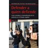 Icaria editorial Defender A Quien Defiende