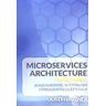 Mihails Konoplovs Microservices Architecture For Beginners