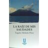 Utopía Libros La Raíz De Mis Saudades