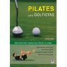 Ediciones Tutor, S.A. Pilates Para Golfistas