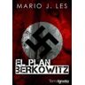 Terra Ignota Ediciones El Plan Bérkowitz