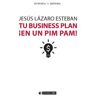 Editorial UOC, S.L. Tu Business Plan en Un Pim Pam!