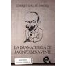 Ediciones Antígona, S.L. La Dramaturgia De Jacinto Benavente