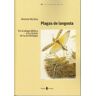 Ediciones del Serbal, S.A. Plagas De Langosta