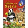 Susaeta Ediciones Los Sonidos De... Los Sonidos De La Selva