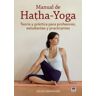 Ediciones Tutor, S.A. Manual De Hatha-yoga
