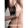 Ediciones Versátil, S.L. La Rebelión De Penélope