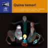 Onada Edicions SL Quina Temor!