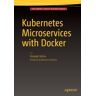 Apress Kubernetes Microservices With Docker