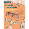 Editorial Síntesis, S.A. Protesis Y Ortodoncia