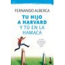 Booket Tu Hijo A Harvard Y Tú En La Hamaca