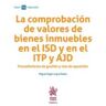 Editorial Tirant Lo Blanch La Comprobación De Valores De Bienes Inmuebles En El Isd Y En El Itp Y Adj