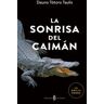 Ediciones del Serbal, S.A. La Sonrisa Del Caimán