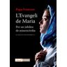 Editorial Claret, S.L.U. L'evangeli De Maria: Per Un Jubileu De Misericrdia