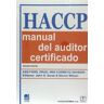 Editorial Acribia, S.A. Haccp. Manual Del Auditor Certificado