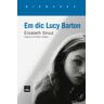 Edicions de 1984 Em Dic Lucy Barton