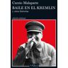 Tusquets Editores S.A. Baile En El Kremlin