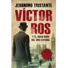 Punto de Lectura Víctor Ros 5. Víctor Ros Y El Gran Robo Del Oro Español