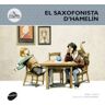 Animallibres, S.L. El Saxofonista D'hamelín