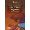 Algar libros S.L.U. Dos Gramos De Plomo