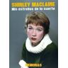 Torres De Papel Shirley Maclaine: Mis Estrellas De La Suerte
