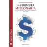 Mestas Ediciones, S.L. La Fórmula Millonaria