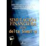 Ediciones Díaz de Santos, S.A. Simulación Financiera Con Delta Simul-e