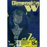 Norma Editorial, S.A. Pack De Lanzamiento Dimension W 1+2