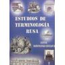 PPU, S.A. Estudios De Terminologia Rusa