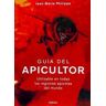 Ediciones Omega, S.A. Guia Del Apicultor