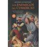 Espasa Libros, S.L. Los Enemigos Del Comercio