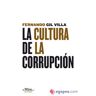 Maia Ediciones La Cultura De La Corrupción