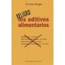 Ediciones Obelisco S.L. Aditivos Alimentarios, Los