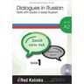 Escuela de Ruso Red Kalinka Dialogues In Easy Russian A2-1 + Cd Audio
