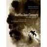 Ponent Mon, S.L. Martha Jane Cannary:los Años 1852-1869