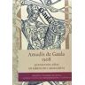 Biblioteca Nacional (España) Amadís De Gaula, 1508. Quinientos Años De Libros De Caballerías