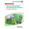 Editorial MAD Manual Del Auxiliar De Laboratorio Químico: Conceptos Químicos